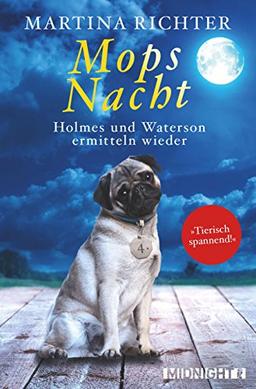 Mopsnacht: Holmes und Waterson ermitteln wieder (Ein-Holmes-und-Waterson-Krimi, Band 4)