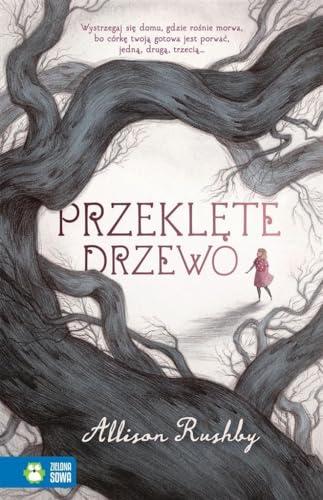 Przeklęte drzewo