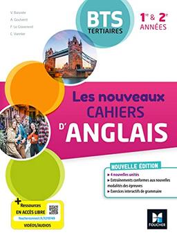 Les nouveaux cahiers d'anglais, BTS tertiaires, 1re & 2e années