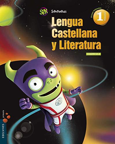 Lengua 1º Primaria (Cuadrícula) (Tres Trimestres) +: Lecturas Superpixépolis