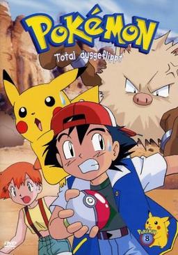 Pokémon TV-Serie 08: Total ausgeflippt