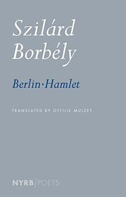 Berlin-Hamlet (NYRB Poets)