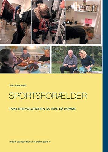 Sportsforælder: Familierevolutionen du ikke så komme