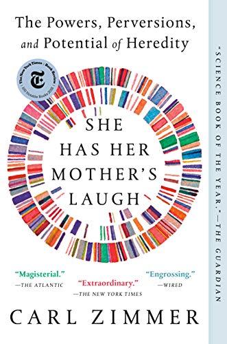 She Has Her Mother's Laugh: The Powers, Perversions, and Potential of Heredity