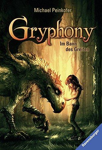 Gryphony, Band 1: Im Bann des Greifen