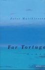 Far Tortuga: Roman