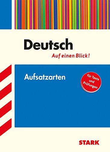 Training Deutsch / Aufsatzarten 5.-10. Klasse: Deutsch - auf einen Blick! Für Tests und Prüfungen