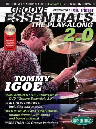 Groove Essentials 2.0: The Groove Encyclopedia for the Advanced 21st-Century Drummer [With MP3]