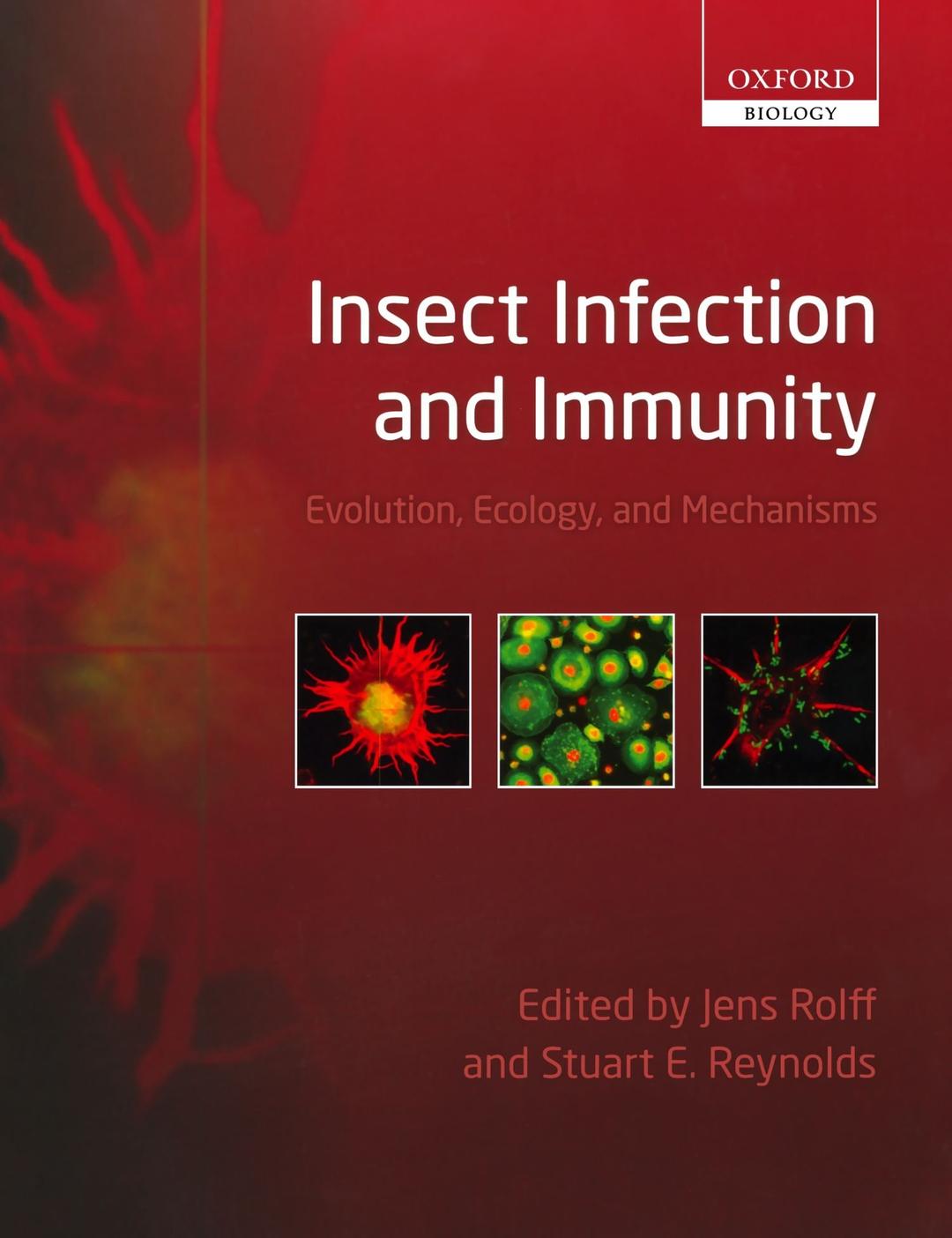 Insect Infection And Immunity: Evolution, Ecology, and Mechanisms