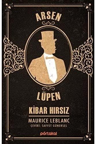 Kibar H?rs?z - Arsen Lüpen [Paperback] [Paperback] Maurice Leblanc