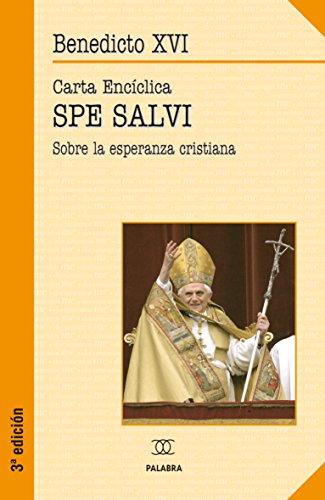 Carta encíclica "Spe salvi" sobre la esperanza cristiana (Documentos MC)