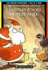 Le premier Noël du Père Noël