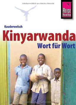 Kauderwelsch, Kinyarwanda für Ruanda und Burundi Wort für Wort