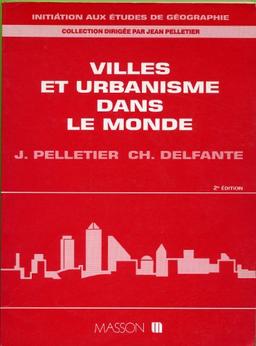 VILLES ET URBANISME DANS LE MONDE