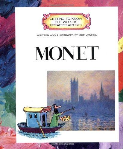 GETTING TO KNOW WORLD GREAT:MONET (Getting to Know the World's Greatest Artists)