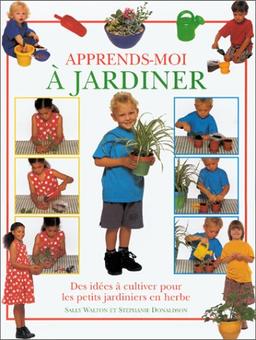 Apprends-moi à jardiner