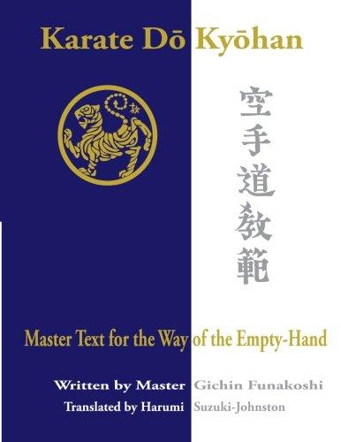 Karate Do Kyohan: Master Text for the Way of the Empty-Hand