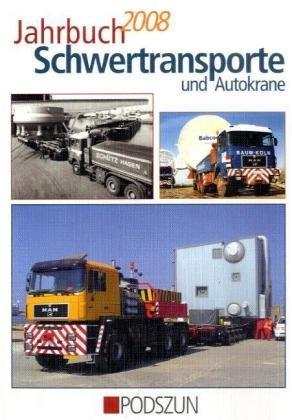 Jahrbuch Schwertransporte 2008. und Autokrane