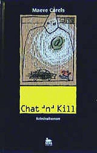 Chat 'n' Kill: Kriminalroman