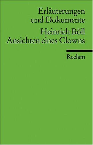 Erläuterungen und Dokumente zu Heinrich Böll: Ansichten eines Clowns