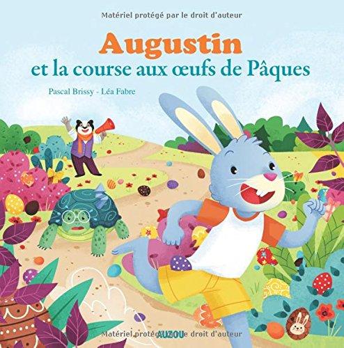 Augustin et la course aux oeufs de Pâques