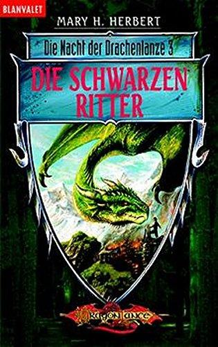 Die Nacht der Drachenlanze, Bd. 3: Die schwarzen Ritter