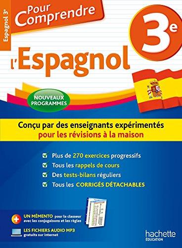 Pour comprendre l'espagnol 3e : nouveaux programmes