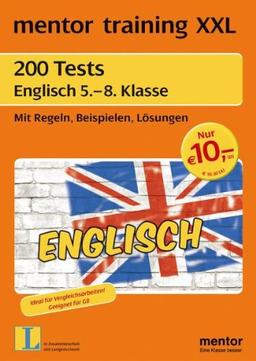 200 Tests Englisch 5. - 8. Klasse - Buch: Mit Regeln, Beispielen, Lösungen