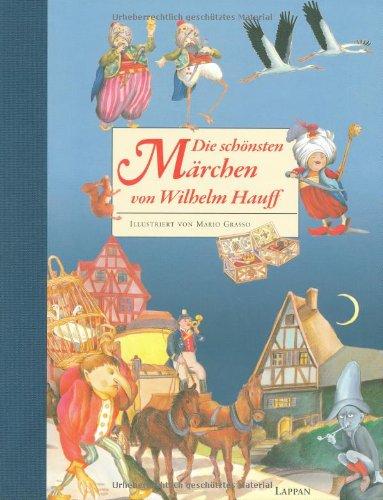 Die schönsten Märchen von Wilhelm Hauff