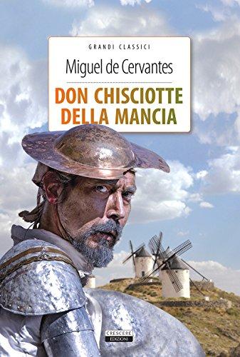 Don Chisciotte della Mancia. Ediz. integrale