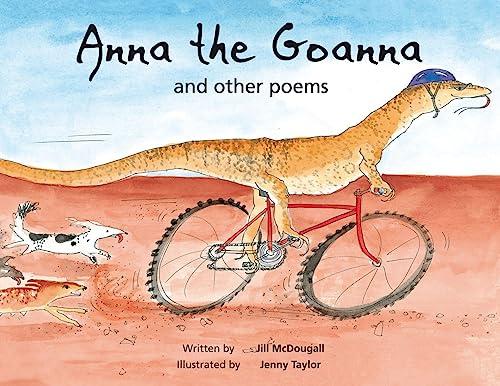 Anna the Goanna: and other poems