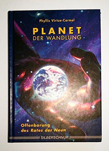 Planet der Wandlung. Offenbarung des Rates der Neun