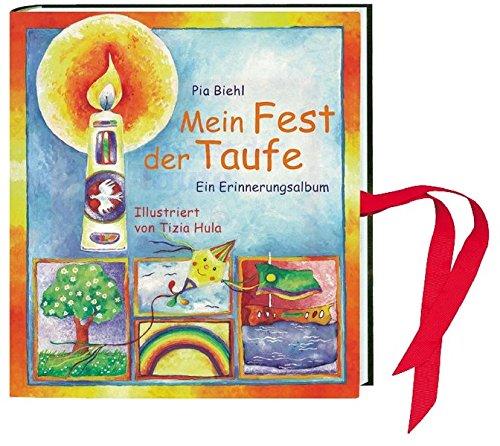 Mein Fest der Taufe: Ein Erinnerungsalbum