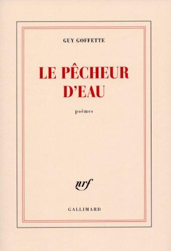 Le pêcheur d'eau : poèmes