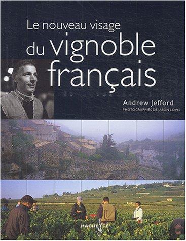 Le nouveau visage du vignoble français