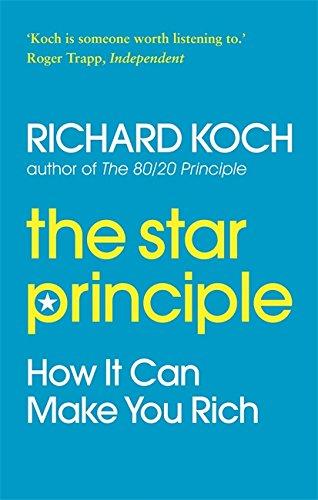 The Star Principle: How it can make you rich