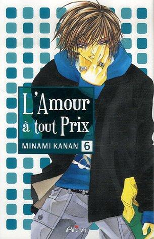 L'amour à tout prix. Vol. 6