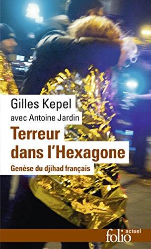 Terreur dans l'Hexagone : genèse du djihad français