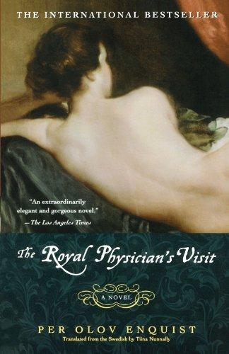 The Royal Physician's Visit: A Novel