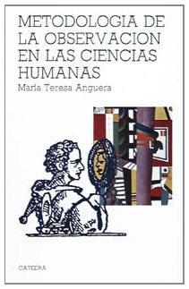 Metodología de la observación en las Ciencias Humanas (Teorema. Serie Mayor)