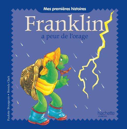 Franklin. Franklin a peur de l'orage