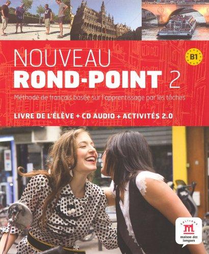 Nouveau Rond-Point 2. Livre de l'élève + CD audio (B1): BD 2