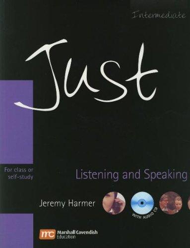 Just - Intermediate - Listening and Speaking