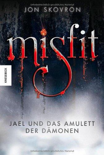 Misfit: Jael und das Amulett der Dämonen