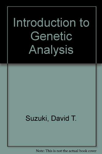 Introduction to Genetic Analysis