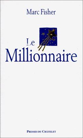 Le millionnaire