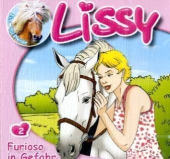 Lissy 02. Furioso in Gefahr: Folge 2