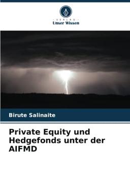 Private Equity und Hedgefonds unter der AIFMD