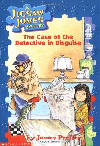 The Case of the Detective in Disguise (Jigsaw Jones Mysteries)