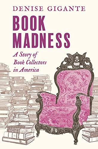 Book Madness: A Story of Book Collectors in America